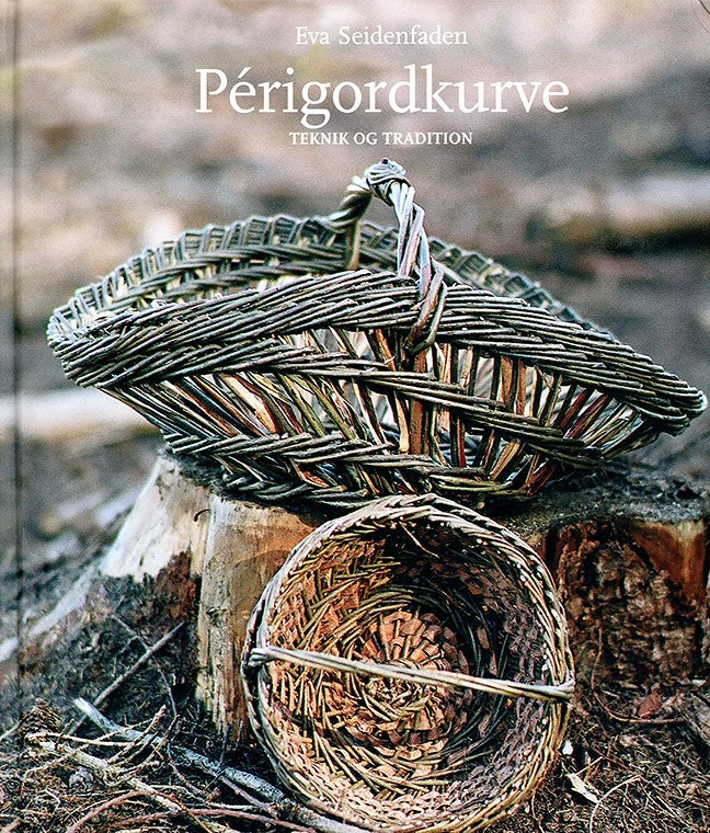 Danish version - The Art of Basketmaking by Eva Seidenfaden - SUPPLY IS LIMITED