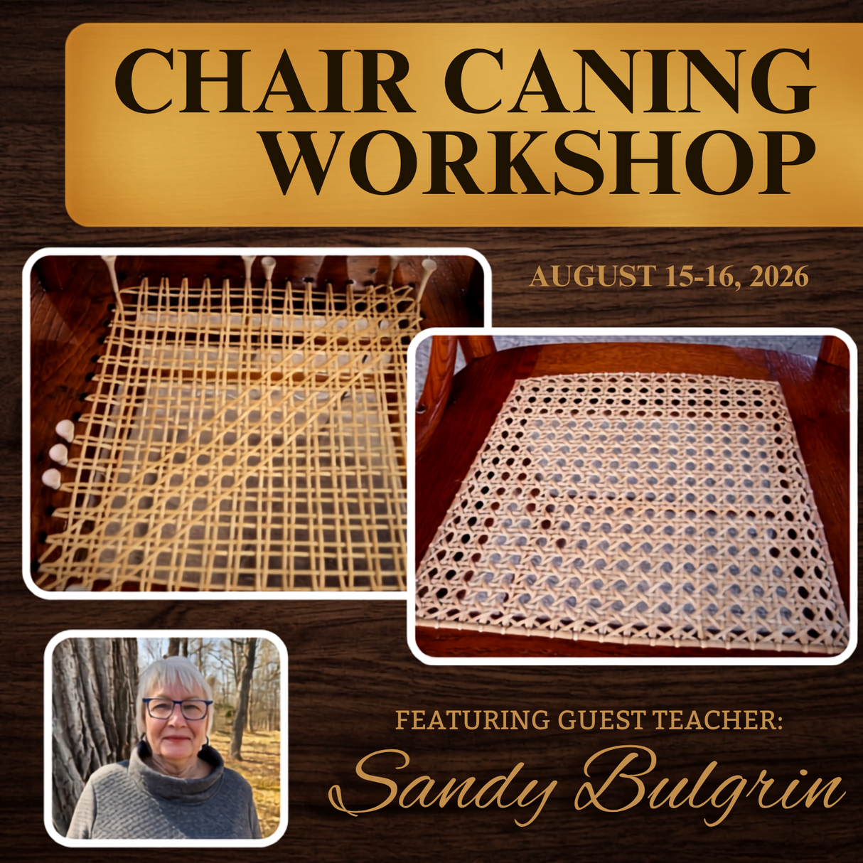 August 15–16, 2026: Chair Caning Workshop with Sandy Bulgrin (BYOC)