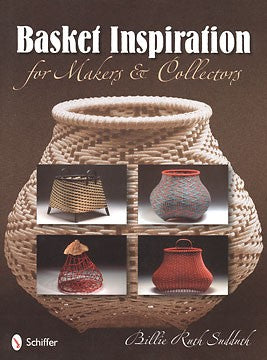 Basket Inspiration for Makers and Collectors