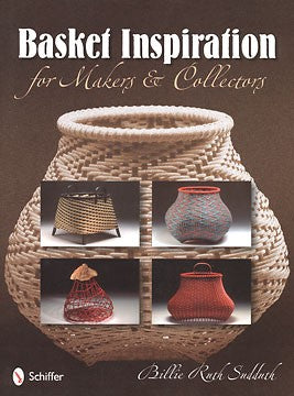 Basket Inspiration for Makers and Collectors