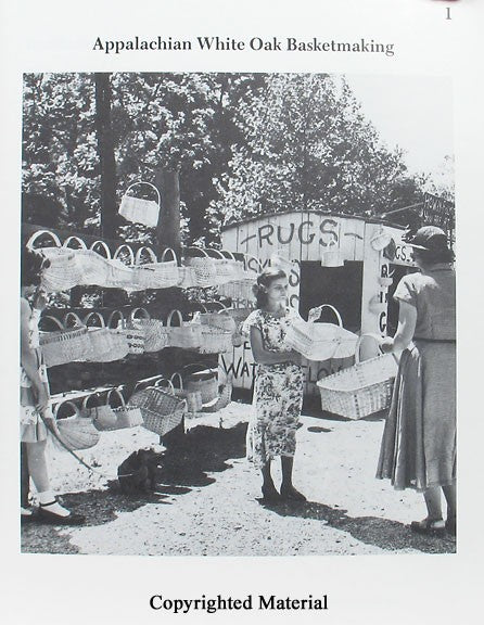 Appalachian White Oak Basketmaking: Handing Down the Basket