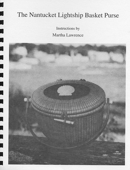 Nantucket Lightship Basket Purse Instruction Book