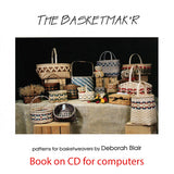 CD - The Basketmak'r by Deb Blair - SUPPLY IS LIMITED