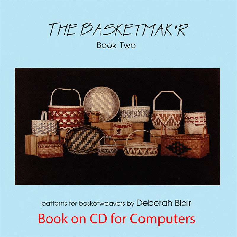 CD - The Basketmak'r by Deb Blair - Book Two - SUPPLY IS LIMITED