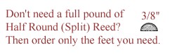 per foot - 3/8" Half Round Reed (Split Reed) - sold by the foot