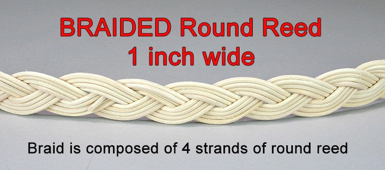 BRAIDED Round Reed .. 1" wide / Yard