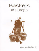 Baskets in Europe by Maurice Bichard
