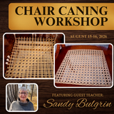 August 15–16, 2026: Chair Caning Workshop with Sandy Bulgrin (BYOC)