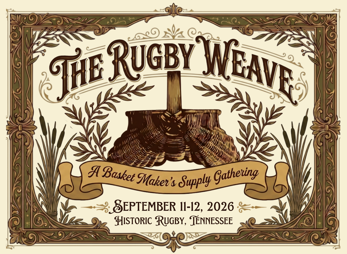 The Inaugural Rugby Weave: A Basket Maker's Supply Gathering
