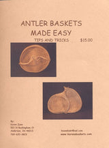 Antler Baskets Made Easy